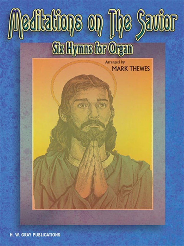 Meditations on the Savior